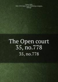 The Open court. 35, no.778
