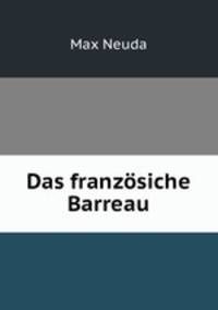 Das franzosiche Barreau.