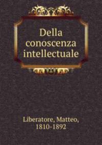 Della conoscenza intellectuale