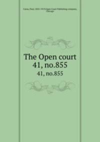 The Open court. 41, no.855