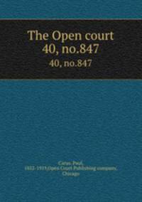 The Open court. 40, no.847