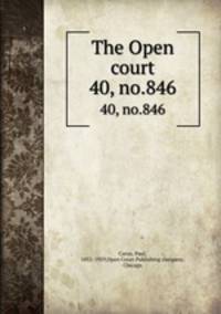 The Open court. 40, no.846