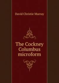 The Cockney Columbus microform