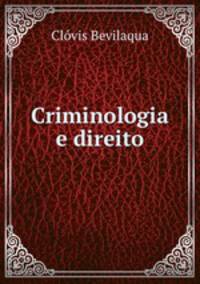 Criminologia e direito