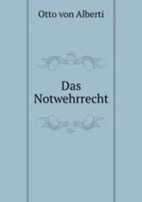 Das Notwehrrecht