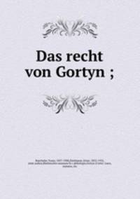 Das recht von Gortyn ;