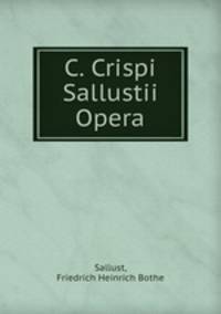 C. Crispi Sallustii Opera