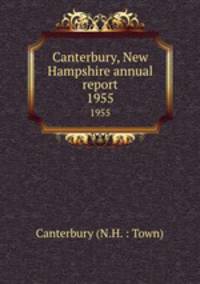 Canterbury, New Hampshire annual report. 1955