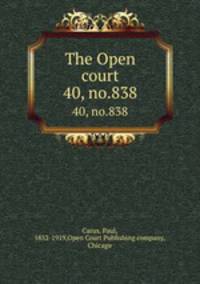 The Open court. 40, no.838