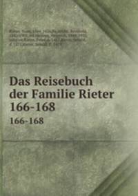 Das Reisebuch der Familie Rieter. 166-168