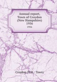 Annual report, Town of Croydon (New Hampshire). 1956