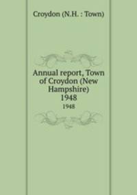 Annual report, Town of Croydon (New Hampshire). 1948