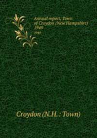 Annual report, Town of Croydon (New Hampshire). 1949