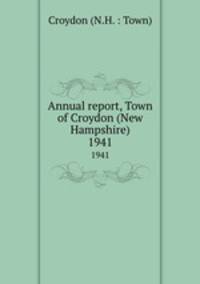 Annual report, Town of Croydon (New Hampshire). 1941