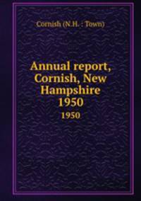 Annual report, Cornish, New Hampshire. 1950