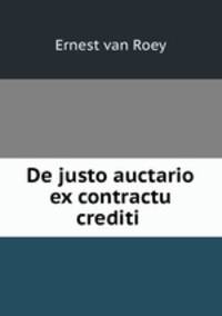 De justo auctario ex contractu crediti .