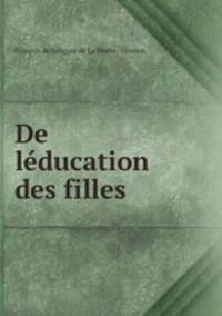 De leducation des filles