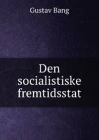 Den socialistiske fremtidsstat