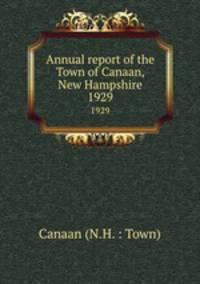 Annual report of the Town of Canaan, New Hampshire. 1929