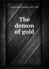 The demon of gold