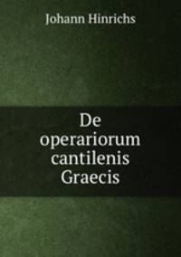 De operariorum cantilenis Graecis