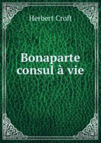 Bonaparte consul a vie