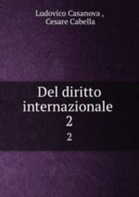Del diritto internazionale .. 2