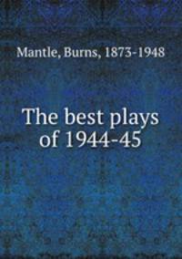 The best plays of 1944-45
