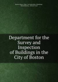 Department for the Survey and Inspection of Buildings in the City of Boston