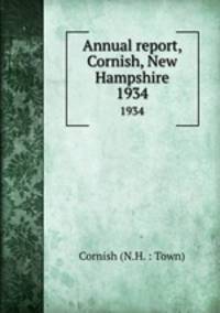 Annual report, Cornish, New Hampshire. 1934