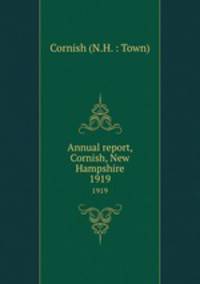 Annual report, Cornish, New Hampshire. 1919