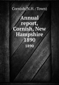 Annual report, Cornish, New Hampshire. 1890