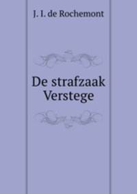 De strafzaak Verstege