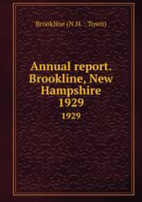 Annual report. Brookline, New Hampshire. 1929