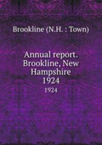 Annual report. Brookline, New Hampshire. 1924