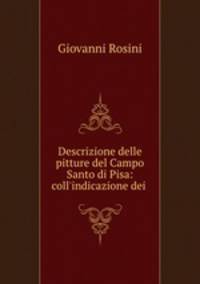 Descrizione delle pitture del Campo Santo di Pisa: coll