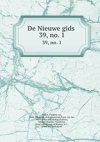 De Nieuwe gids . 39, no. 1