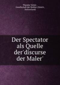 Der Spectator als Quelle der