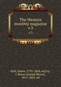 The Western monthly magazine. v.3