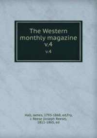 The Western monthly magazine. v.4