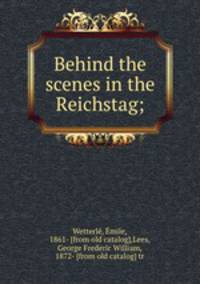 Behind the scenes in the Reichstag;