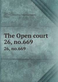 The Open court. 26, no.669