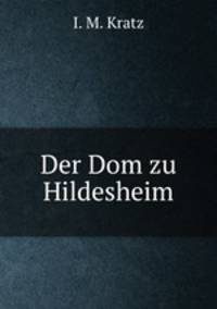 Der Dom zu Hildesheim