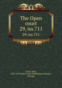 The Open court. 29, no.711
