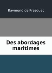 Des abordages maritimes