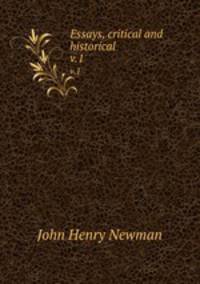 Essays, critical and historical. v.1