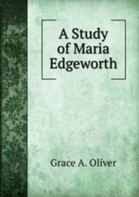 A Study of Maria Edgeworth