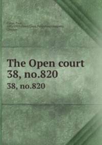 The Open court. 38, no.820