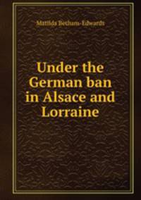 Under the German ban in Alsace and Lorraine