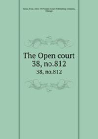 The Open court. 38, no.812